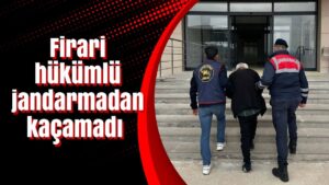 Firari hükümlü jandarmadan kaçamadı
