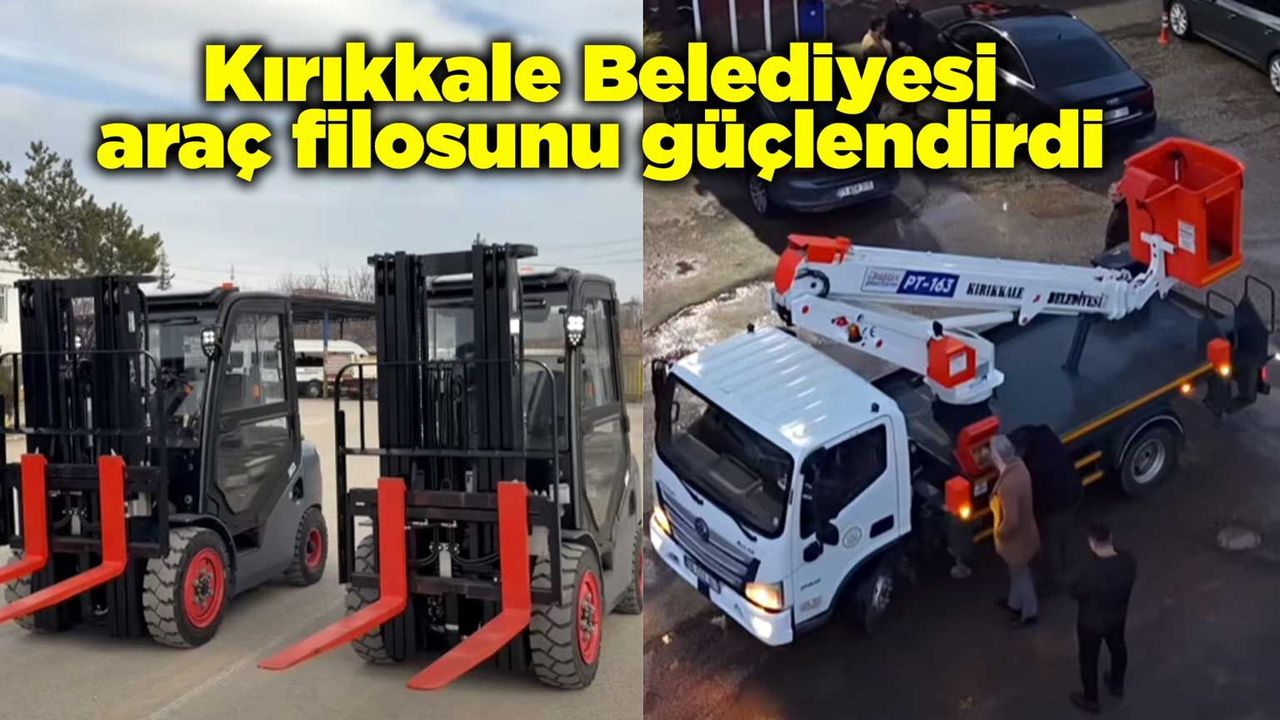 kirikkale-belediyesi-arac-filosunu-guclendirdi