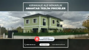 Kırıkkale’de Mimari Projede Güvenilir Adres: Alp Mimarlık