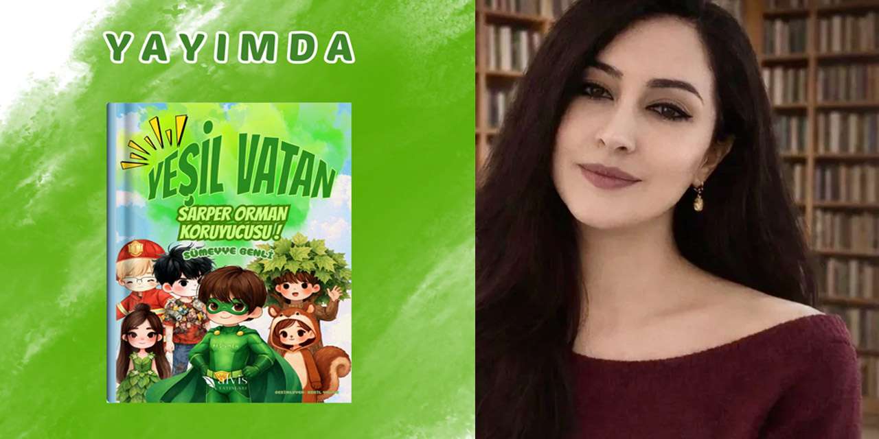 sumeyye-benli’den-cevreye-“yesil”-bir-dokunus:-sarper-ile-ormani-kurtarmaya-hazir-misiniz?