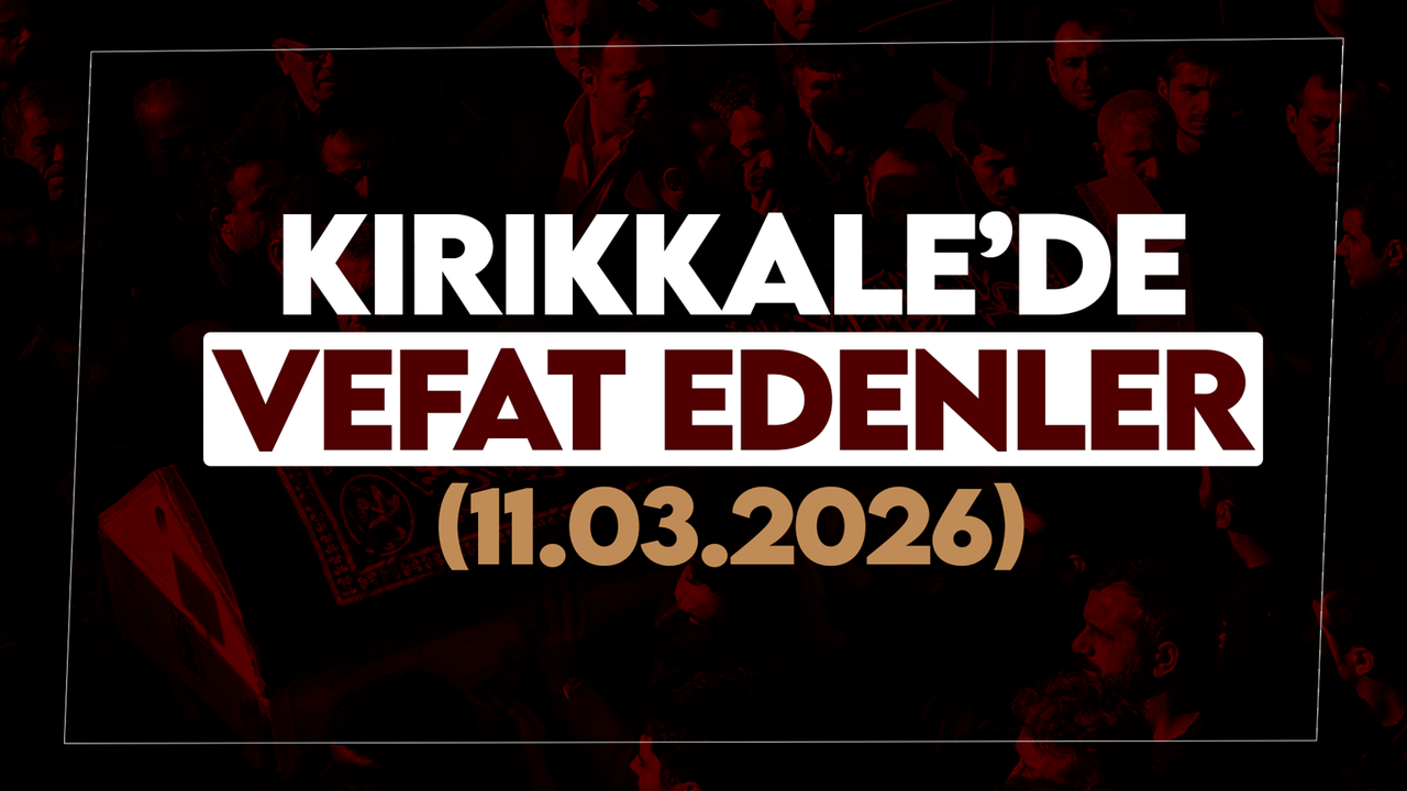 kirikkale’de-bugun-vefat-edenler-11-mart-2026