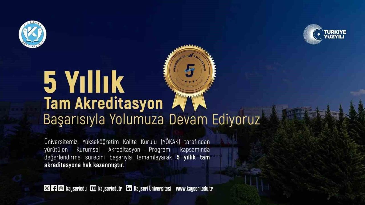 kayseri-universitesi-5-yillik-tam-akreditasyon-almaya-hak-kazandi