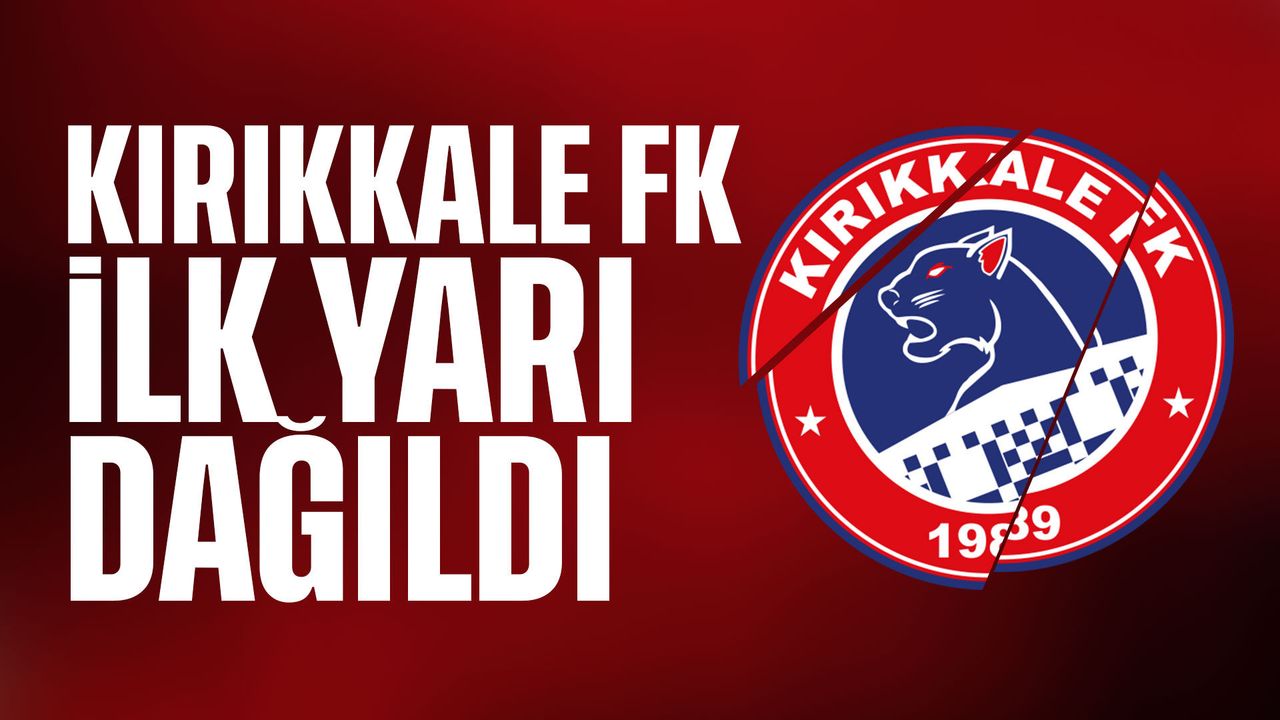 kirikkale-fk,-ilk-yariyi-2-0’lik-skorla-geride-kapatti