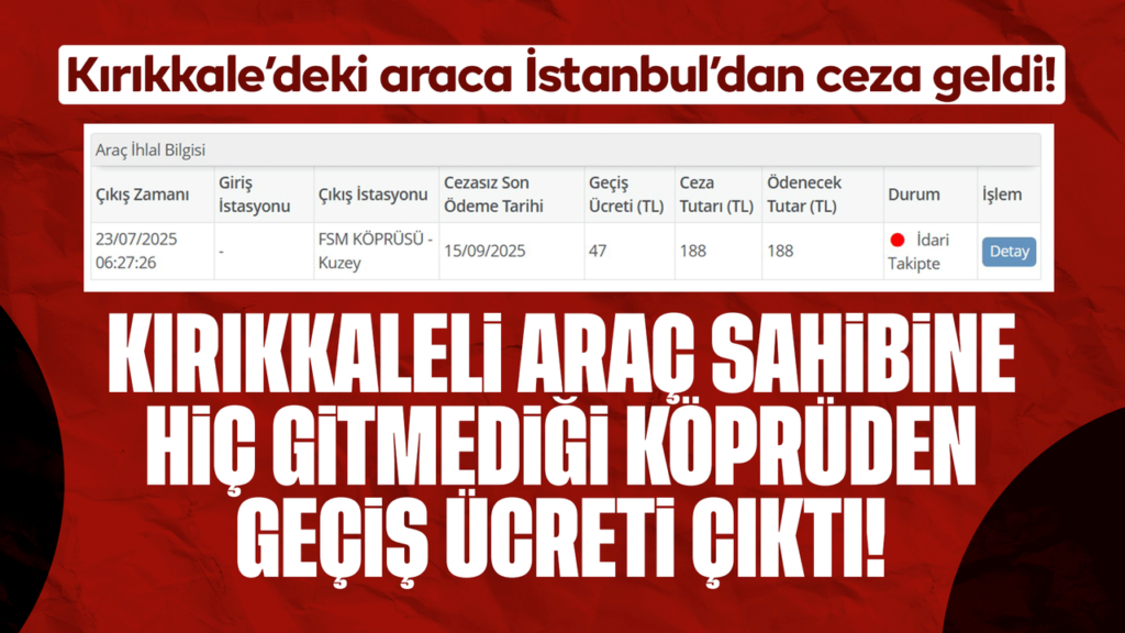kirikkaleli-arac-sahibine-hic-gitmedigi-kopruden-gecis-ucreti-cikti