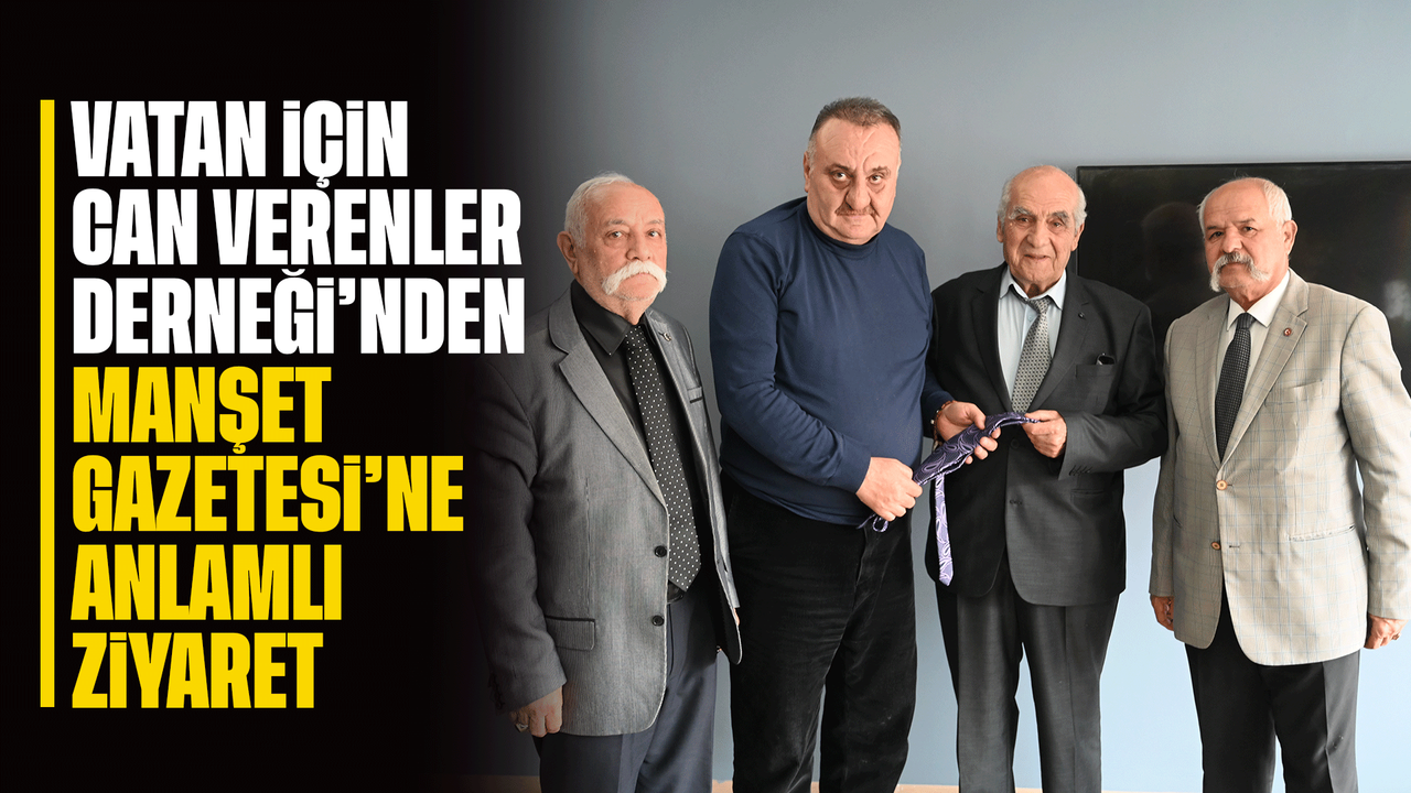 vatan-icin-can-verenler-dernegi’nden-manset-gazetesi’ne-anlamli-ziyaret