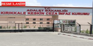 Keskin T Tipi Kapalı Ceza İnfaz Kurumu İşyurdu Müdürlüğü resmi ilanı