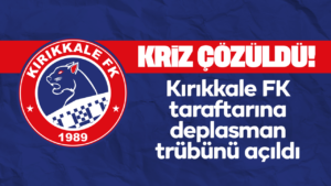 Kırıkkale FK’de taraftar krizi çözüldü! Deplasman tribünü açıldı!