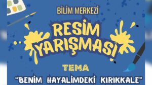 Kırıkkale’de 23 Nisan’a Özel Resim Yarışması Başlıyor