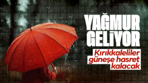 Kırıkkale’de yağış geri dönüyor: 5 günlük hava tahmini açıklandı