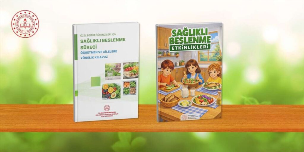 ozel-egitim-ogrencilerine-saglikli-beslenme-kilavuzu
