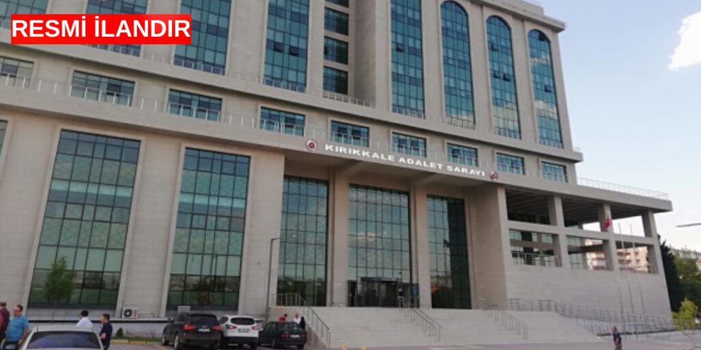 kirikkale-icra-dairesi-mudurlugu-resmi-ilani
