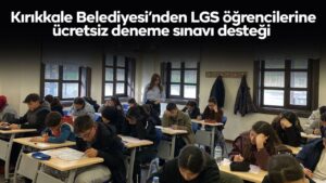kirikkale-belediyesi’nden-lgs-ogrencilerine-ucretsiz-deneme-sinavi-destegi
