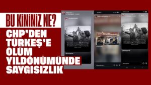 chp’den-turkes’e-olum-yildonumunde-saygisizlik