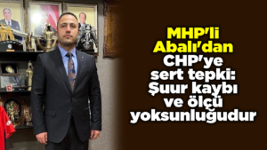 mhp’li-abali’dan-chp’ye-sert-tepki:-suur-kaybi-ve-olcu-yoksunlugudur