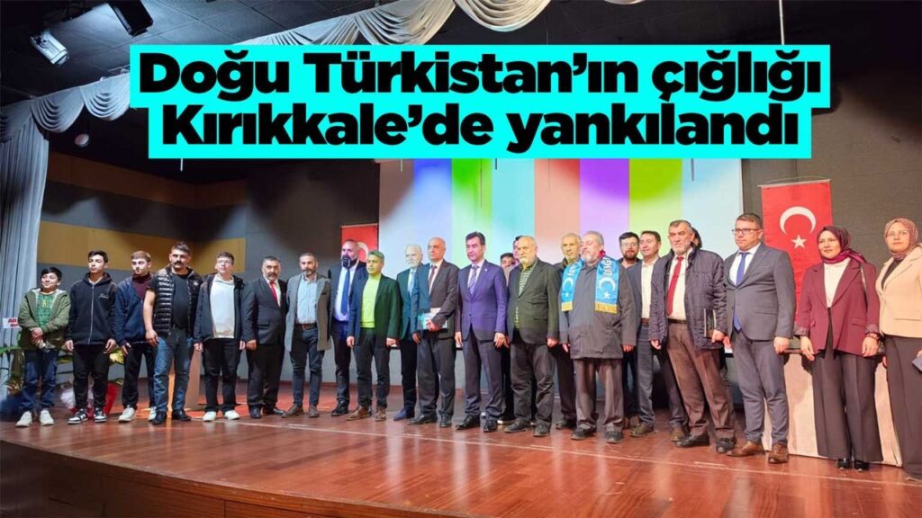 dogu-turkistan’in-cigligi-kirikkale’de-yankilandi