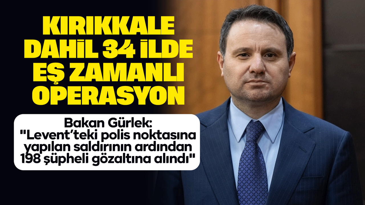 bakan-gurlek:-“levent’teki-polis-noktasina-yapilan-saldirinin-ardindan-198-supheli-gozaltina-alindi”