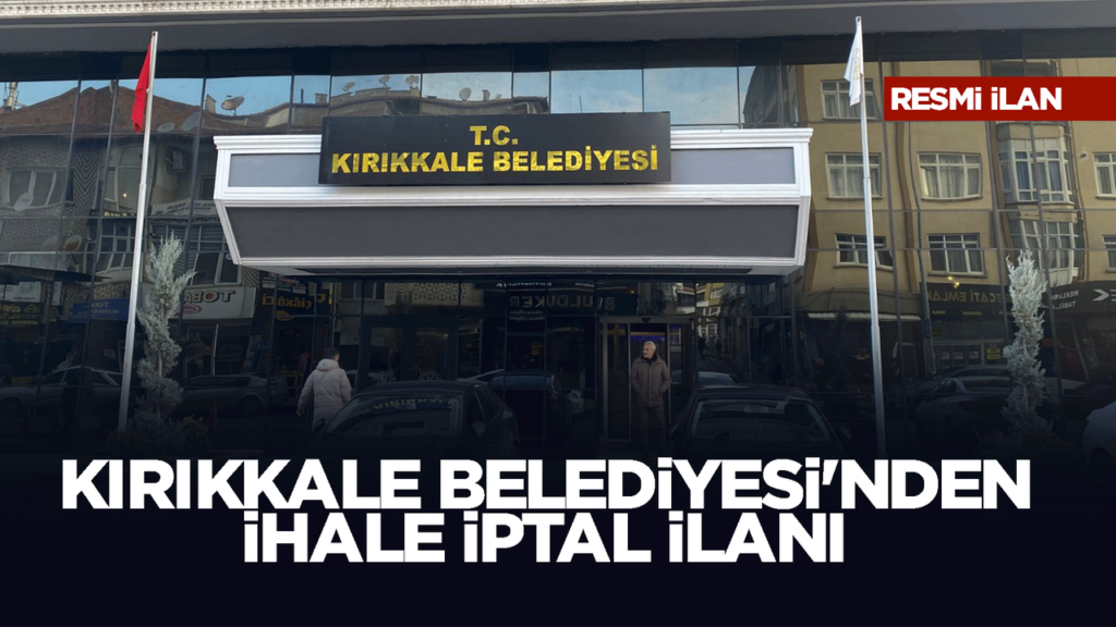 kirikkale-belediyesi-ihale-iptal-ilani