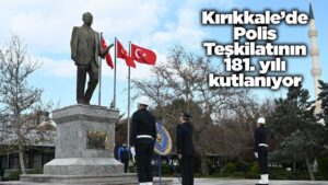 kirikkale’de-polis-teskilatinin-181.-yili-kutlaniyor