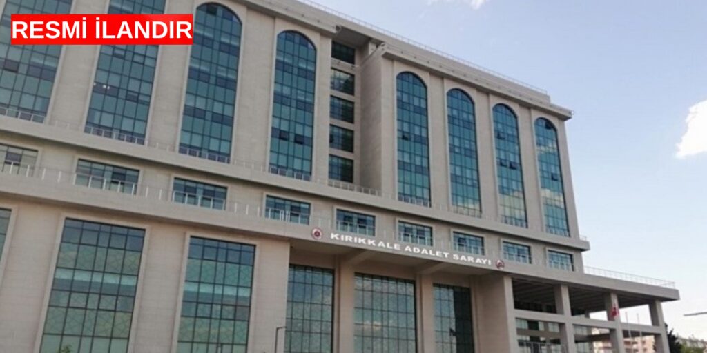 kirikkale-icra-dairesi-mudurlugu-resmi-ilani