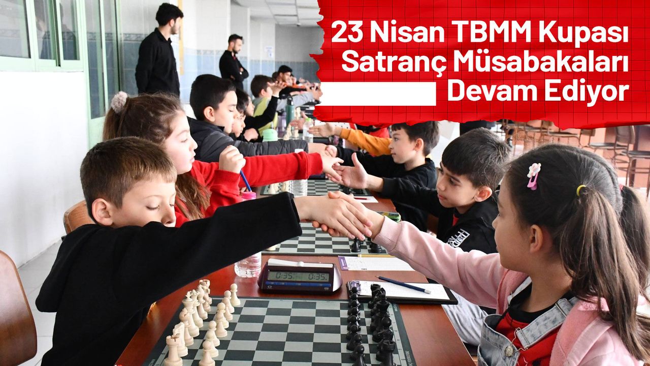 23-nisan-tbmm-kupasi-satranc-musabakalari-kirikkale’de-devam-ediyor