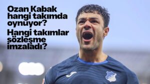 Ozan Kabak’tan kariyerinde kritik karar: Hoffenheim ile uzun vadeli anlaşma