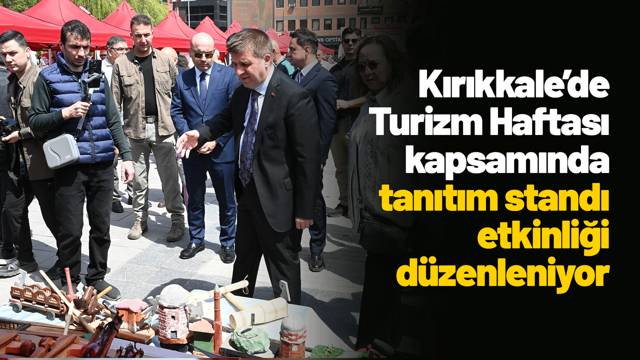 kirikkale’de-turizm-haftasi-kapsaminda-tanitim-standi-etkinligi-duzenleniyor