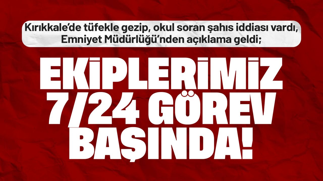 kirikkale’de-“silahli-sahis”-iddialarina-emniyetten-aciklama