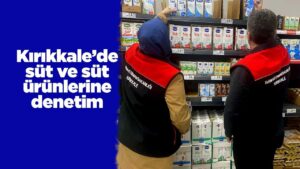 kirikkale’de-sut-ve-sut-urunlerine-denetim