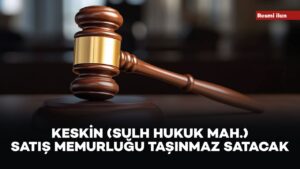 keskin-(sulh-hukuk-mah.)-satis-memurlugu-tasinmaz-satacak