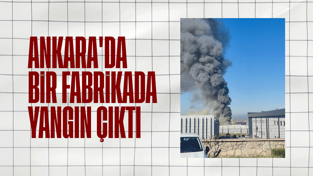 ankara’da-bir-fabrikada-yangin-cikti