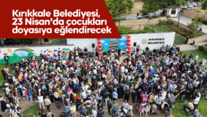kirikkale-belediyesi,-23-nisan’da-cocuklari-doyasiya-eglendirecek