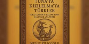 turk-tarihini-anlatan-‘altaylardan-tuna’ya-kizilelma’ya-turkler’-kitabi-okuyucuyla-bulustu