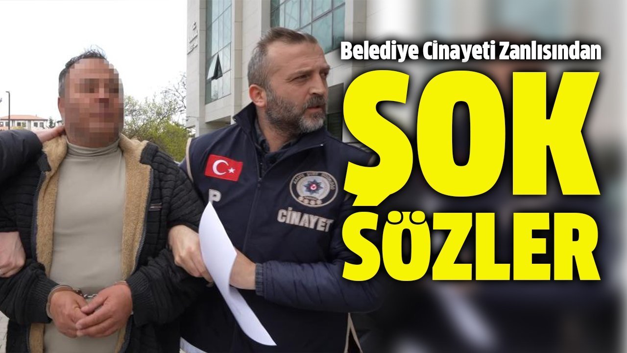 belediye-personeli-olayinda-zanlidan-dikkat-ceken-cikis