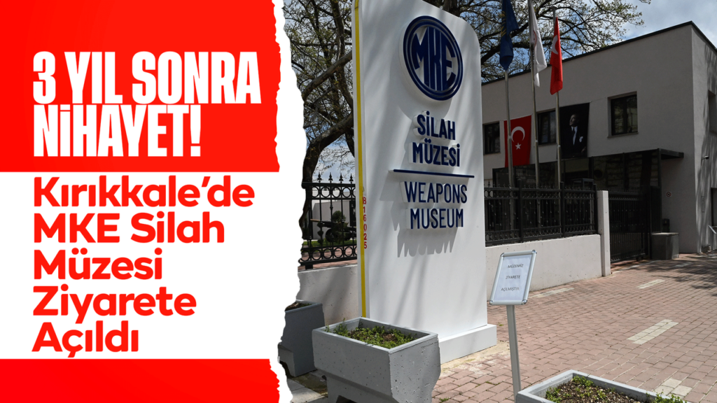 kirikkale’de-mke-silah-muzesi-ziyarete-acildi