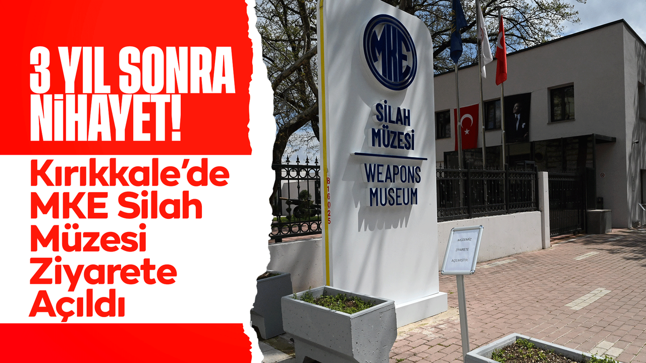 kirikkale’de-mke-silah-muzesi-ziyarete-acildi