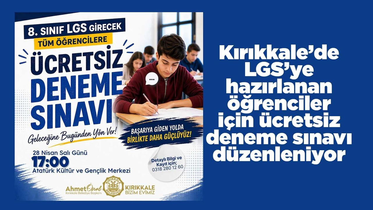 kirikkale’de-lgs’ye-hazirlanan-ogrenciler-icin-ucretsiz-deneme-sinavi-duzenleniyor