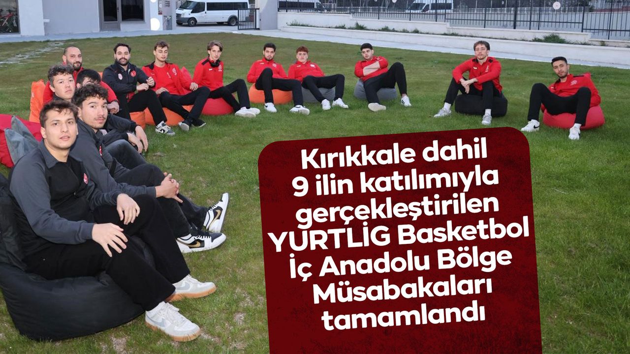 yurtlig-basketbol-ic-anadolu-bolge-musabakalari-tamamlandi