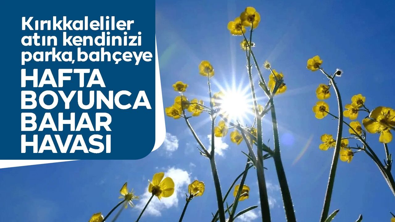 kirikkale’de-bahar-yuzunu-gosteriyor:-sicakliklar-artiyor