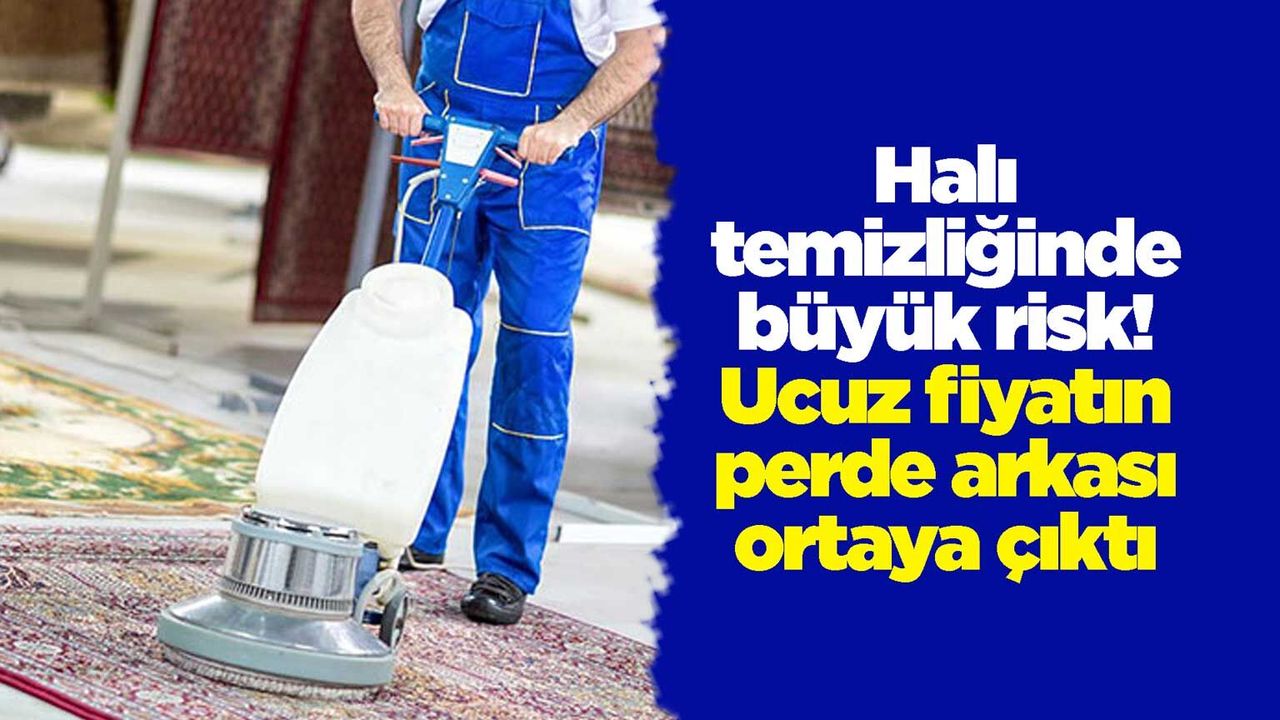 hali-temizliginde-buyuk-risk!-ucuz-fiyatin-perde-arkasi-ortaya-cikti