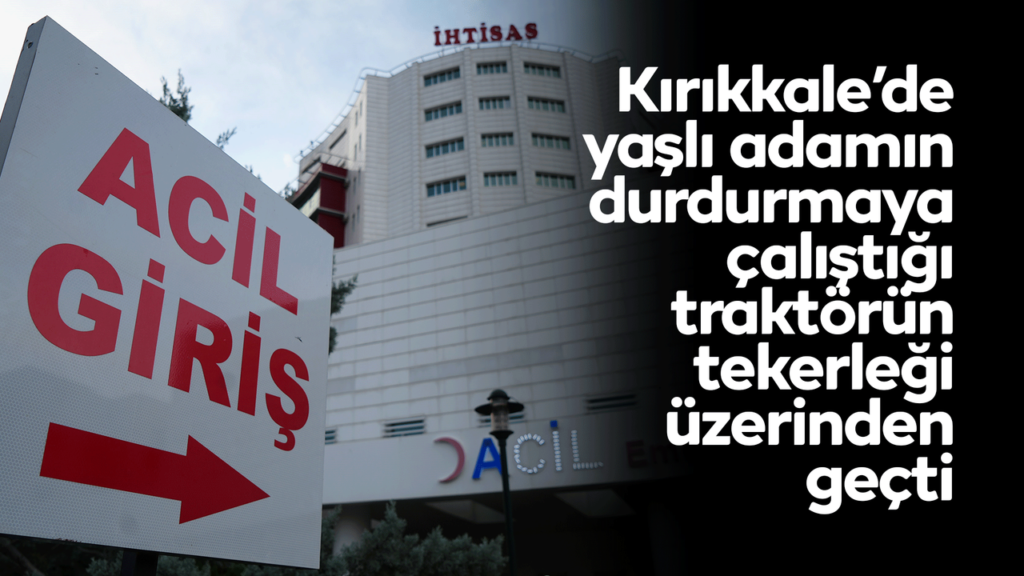 durdurmaya-calistigi-traktorun-tekerlegi-uzerinden-gecti