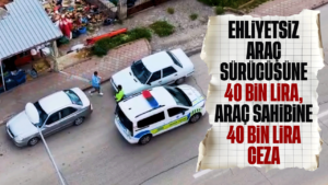 Aracını park edip uzaklaştı, dönüşte polisi karşısında buldu: Sürücüye ve araç sahibine 40’ar bin lira ceza