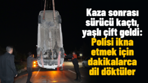 Kaza sonrası sürücü kaçtı, yaşlı çift geldi: Polisi ikna etmek için dakikalarca dil döktüler