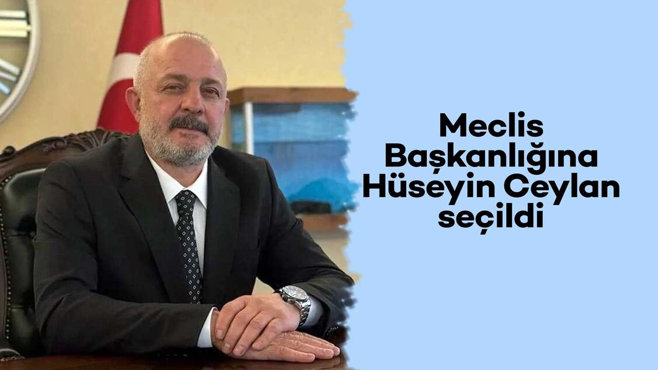 meclis-baskanligina-ceylan-secildi