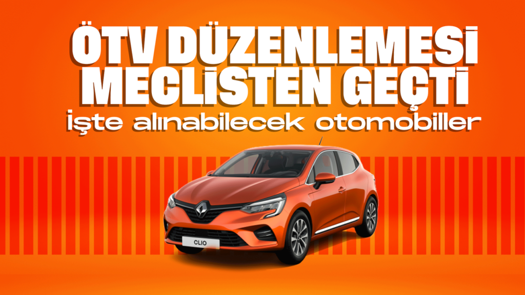 otv-duzenlemesi-meclisten-gecti!-iste-alinabilecek-otomobiller…