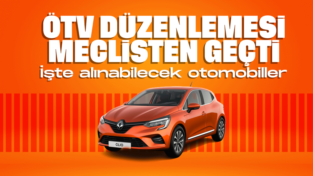 otv-duzenlemesi-meclisten-gecti!-iste-alinabilecek-otomobiller…