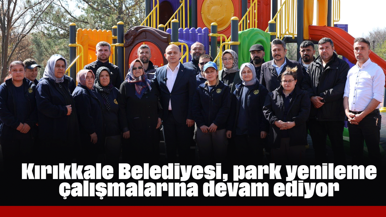 kirikkale-belediyesi,-park-yenileme-calismalarina-devam-ediyor
