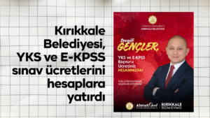 kirikkale-belediyesi,-yks-ve-e-kpss-sinav-ucretlerini-hesaplara-yatirdi