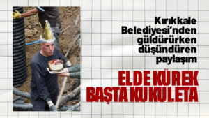 Kırıkkale Belediyesi’nden 1 Mayıs’a Esprili Kutlama