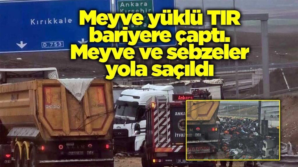 meyve-yuklu-tir-bariyere-capti.-meyve-ve-sebzeler-yola-sacildi