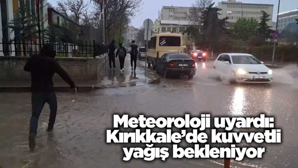 meteoroloji-uyardi:-kirikkale’de-kuvvetli-yagis-bekleniyor